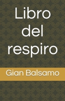 Libro del respiro B0CNRXPB3S Book Cover