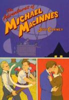 The Adventures of Michael MacInnes 0374301468 Book Cover