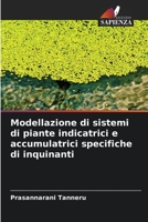 Modellazione di sistemi di piante indicatrici e accumulatrici specifiche di inquinanti 6204101412 Book Cover