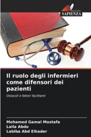 Il ruolo degli infermieri come difensori dei pazienti (Italian Edition) 6209318207 Book Cover