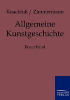 Allgemeine Kunstgeschichte 3368299441 Book Cover