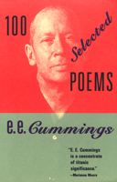 100 Selected Poems by e. e. Cummings 0802130720 Book Cover