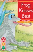 Frog Knows Best (Get Ready-Get Set-Read! (Sagebrush)) 0812048555 Book Cover