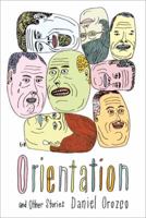 Orientation and Other Stories 0865478538 Book Cover