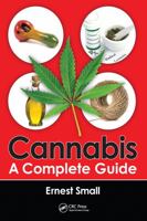 Cannabis: A Complete Guide 1498761631 Book Cover