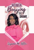 Women Burying The Shame 1545664471 Book Cover