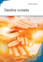 Destins croisés (French Edition) 234215058X Book Cover