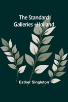 The Standard Galleries - Holland 9362093359 Book Cover