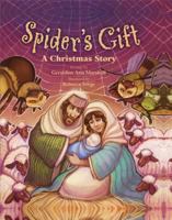 Spider's Gift: A Christmas Story 081989060X Book Cover