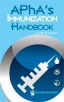 APhA's Immunization Handbook 1582121656 Book Cover