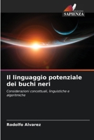 Il linguaggio potenziale dei buchi neri (Italian Edition) 6207950453 Book Cover