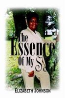 The Essence of My Soul 1420832670 Book Cover