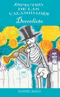 Espectro de las calamidades: Derrelicto B09FBTW3K9 Book Cover