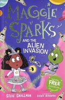 Maggie Sparks and the Alien Invasion 1782267174 Book Cover