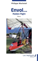 Envol Maiden Flight: Roman (French Edition) 2343255903 Book Cover