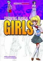 Drawing Manga Girls 1448847982 Book Cover
