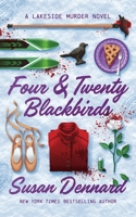 Four & Twenty Blackbirds (A Lakeside Murder Novel, 1) 0063494736 Book Cover