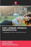 Dor Lombar Crónica Inespecífica (Portuguese Edition) 6206572153 Book Cover