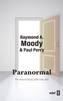 Paranormal: Mi vida en busca del Más Allá (Spanish Edition) 8441444951 Book Cover