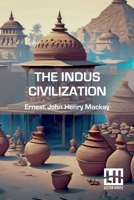 The Indus Civilization B0DQKXKGG2 Book Cover