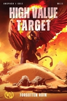High Value Target (Forgotten Ruin) B0CVSF5CDC Book Cover