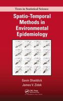 Spatio-Temporal Methods in Environmental Epidemiology 0367783460 Book Cover