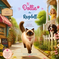 Dollie the Ragdoll: A story about the adventures of a lovable Ragdoll cat who knew everyone on the street. B0HGN2SDDD Book Cover
