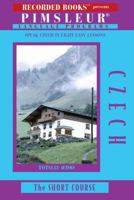 Recorded Books Presents Pimsleur Language Programs (Czech The Short Course 1419393138 Book Cover