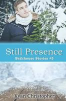 Still Presence 1542792258 Book Cover