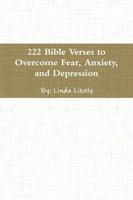 222 Bible Verses to Overcome Fear, Anxiety, and Depression 0359145612 Book Cover