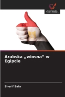 Arabska "wiosna" w Egipcie 6209667023 Book Cover