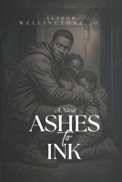 ASHES TO INK: A Novel B0H1HH32F6 Book Cover
