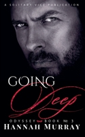 Going Deep (Odyssey) B0FMPKSG9G Book Cover