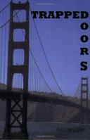 Trapped Doors 1929763204 Book Cover