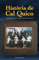 Història de Cal Quico: Un repàs de més de dos segles d’una família de Piera B0C1JK3K11 Book Cover