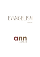 Evangelism Training - Ann Elizabeth B08JF5DHV7 Book Cover
