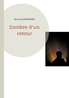L'ombre d'un retour (French Edition) 2322597449 Book Cover