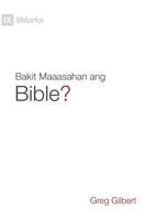 Bakit Maaasahan ang Bible? (Why Trust the Bible?) (Taglish) (Gospel Fundamentals (Taglish)) 1960877593 Book Cover