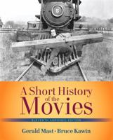 A Short History of the Movies 0023770759 Book Cover