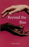 Beyond the Bias: AI s Role in Fair Hiring & Employer Branding 3769389689 Book Cover