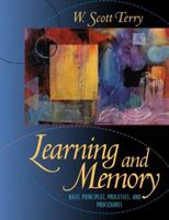Learning and Memory: Basic Principles, Processes, and Procedures 0205658628 Book Cover