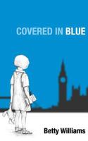 Covered in Blue 1530961246 Book Cover