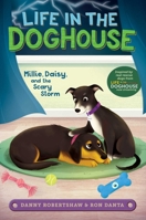 Millie, Daisy, and the Scary Storm 1534482679 Book Cover