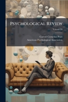 Psychological Review, Volume 24 1286420180 Book Cover