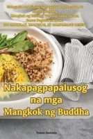 Nakapagpapalusog na mga Mangkok ng Buddha 1835510442 Book Cover