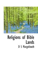 Religions Of Bible Lands... 1347829040 Book Cover