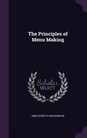 The Principles of Menu Making 1359428704 Book Cover