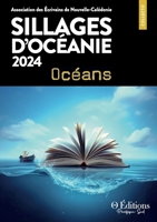 Sillages d'Océanie 2024: Océans (French Edition) B0DXVWMLK4 Book Cover