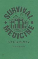 Survival Medicine 0879474408 Book Cover