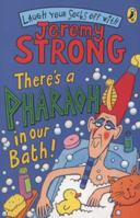 There's a Pharaoh in Our Bath! 0141324430 Book Cover